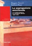Book cover of La segregazione amichevole