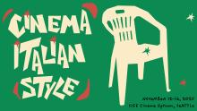 A plastic chair over a green background. Text reads "Cinema Italian Style" and provides event details.