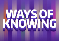 Titlecard of the "Ways of Knowing" Podcast, featuring the podcast title in white over a background of purple. At the bottom of the image, it reads "featuring faculty from the UW College of Arts & Sciences"